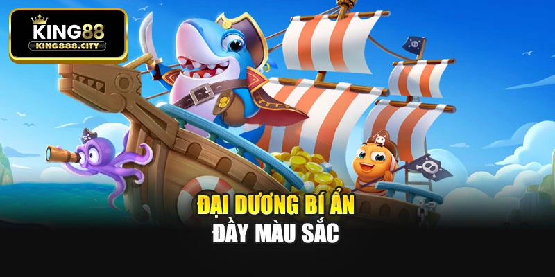 Đại dương bí ẩn đầy màu sắc