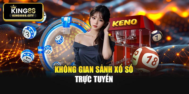 Không gian sảnh xổ số trực tuyến